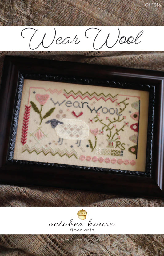 "Wear Wool" - by October House Fiber Arts
